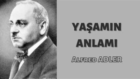 Yaşamın Anlamı ve Amaçları