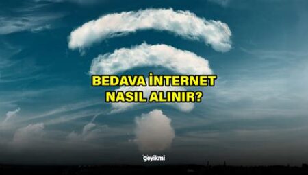 Bedava internet almanın yolları
