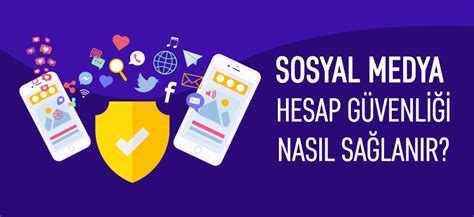 Sosyal medya hesap güvenliği