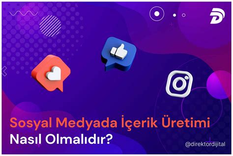 Sosyal medyada içerik üretimi