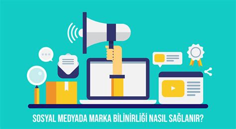 Sosyal medyada marka bilinirliği oluşturma