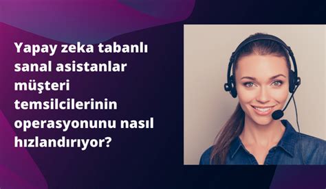 Yapay zeka tabanlı asistanlar